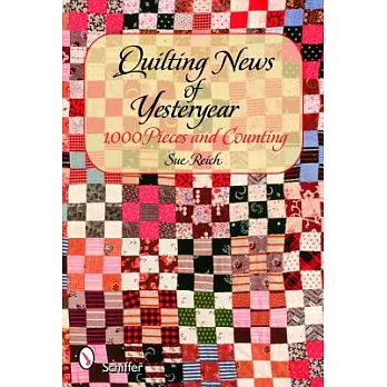 Quilting News of Yesteryear: 1,000 Pieces and Counting