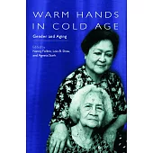 Warm Hands in Cold Age: Gender and Aging