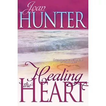 Healing the Heart: Overcoming Betrayal in Your Life