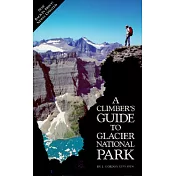 Climber’s Guide to Glacier National Park