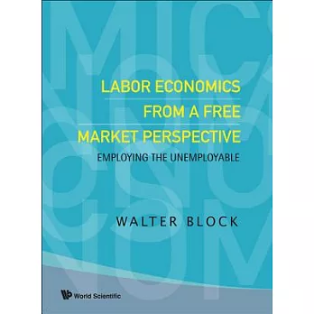 Labor Economics from a Free Market Perspective
