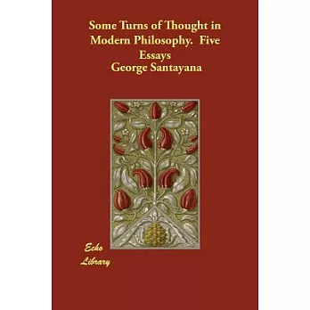 Some Turns of Thought in Modern Philosophy. Five Essays