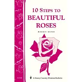 10 Steps to Beautiful Roses