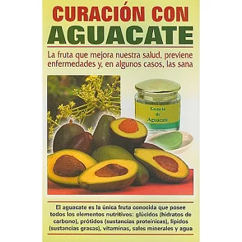 Curacion Con Aguacate/ Treatment With Avocado