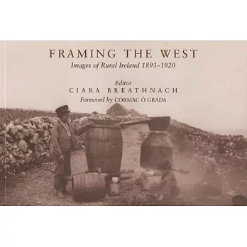 Framing the West: Images of Rural Ireland, 1891-1920