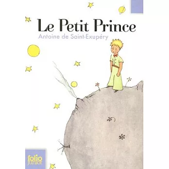 Le Petit Prince: Avec Des Aquarelles de L’Auteur
