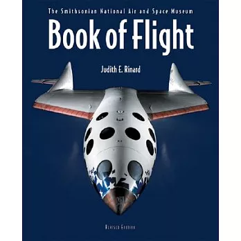 Book of Flight: The Smithsonian National Air and Space Museum