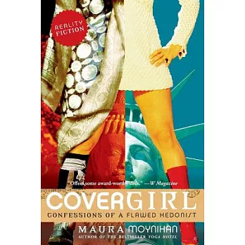 Covergirl: Confessions of a Flawed Hedonist