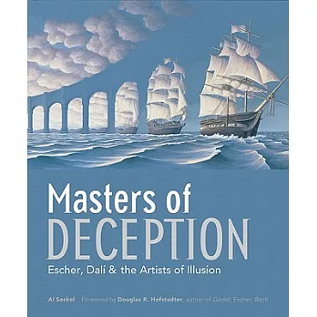 Masters of Deception: Escher, Dali & the Artists of Optical Illusion