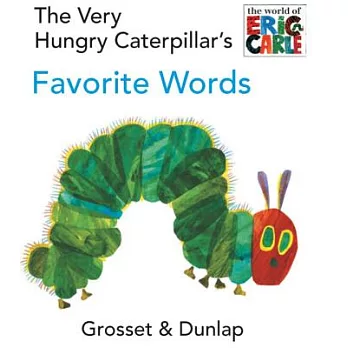 The Very Hungry Caterpillar’s Favorite Words