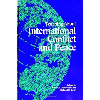 Teaching about international conflict and peace