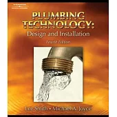 Plumbing Technology: Design and Installation