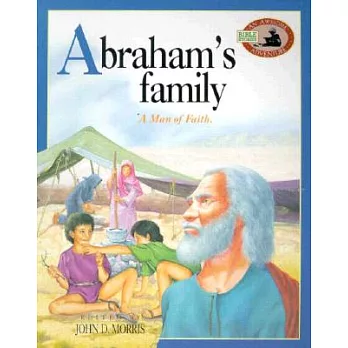 Abraham’s Family: A Man of Faith