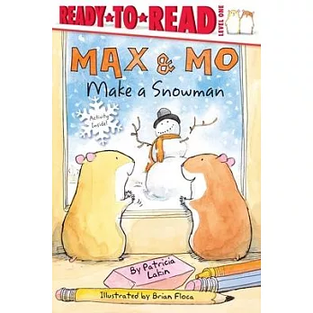 Max & Mo make a snowman /