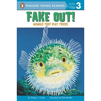 Fake Out!（Penguin Young Readers, L3）