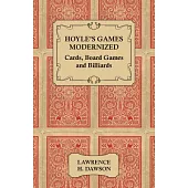 Hoyle’s Games Modernized - Cards - Board Games and Billiards