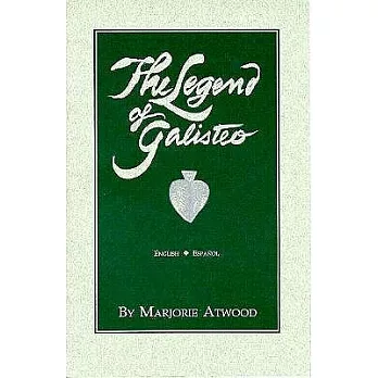 The Legend of Galisteo: LA Leyenda De Galisteo