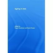 Ageing in Asia: Asia’s Position in the New Global Demography