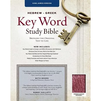 Hebrew-Greek Key Word Study Bible-KJV: Key Insights Into God’s Word
