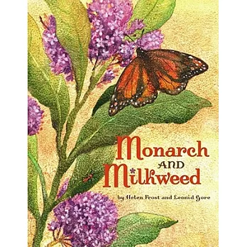 Monarch and milkweed /