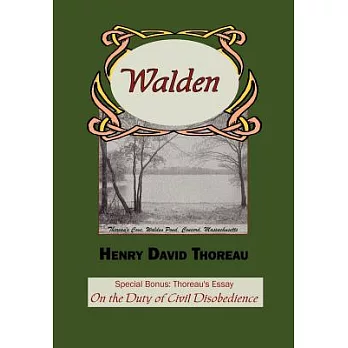 Walden & On the Duty of Civil Disobedience