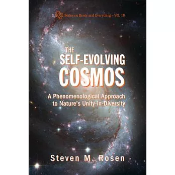 The Self-Evolving COSMOS: A Phenomenological Approach to Nature’s Unity-in-Diversity