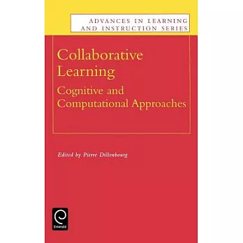 Collaborative Learning: Cognitive and Computational Approaches