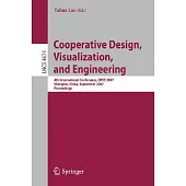 Cooperative Design, Visualization, and Engineering: 4th International Conference, Cdve 2007, Shanghai, China, September 16-20, 2