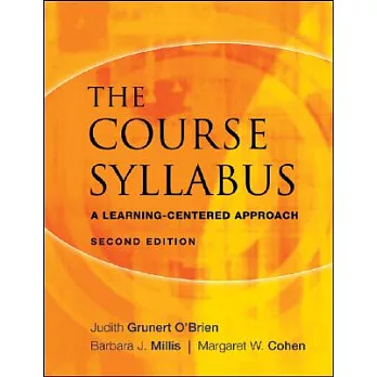 The Course Syllabus: A Learning-centered Approach