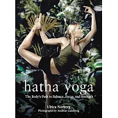 Hatha Yoga: The Body’s Path to Balance, Focus, and Strength