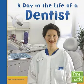A day in the life of a dentist