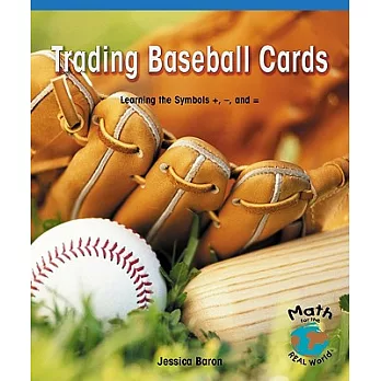 Trading Baseball Cards: Learning the Symbols +, -, and =