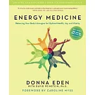Energy Medicine: Balancing Your Body’s Energies for Optimal Health, Joy, and Vitality Updated and Expanded