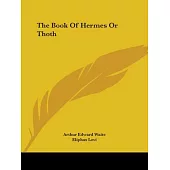 The Book of Hermes or Thoth