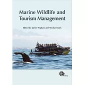 Marine Wildlife and Tourism Management: Insights from the Natural and Social Sciences