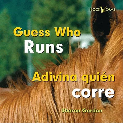 Guess Who Runs/ Adivina Quien Corre