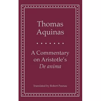 A Commentary on Aristotle’s De Anima