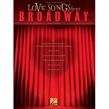 Love Songs from Broadway: 1980s to Today: Piano-Vocal-Guitar