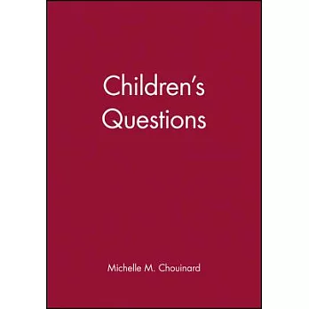 Children’s Questions: A Mechanism for Cognitive Development