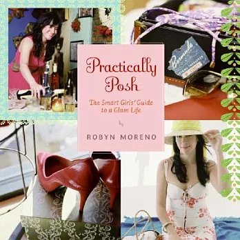 Practically Posh: The Smart Girls’ Guide to a Glam Life