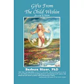 Gifts from the Child Within: A Recovery Workbook