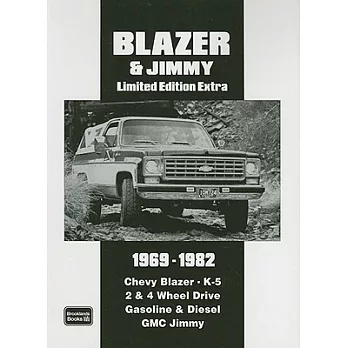Blazer & Jimmy 1969-1982: Chevey Blazer, K-5 2 & 4 Whell Drive Gmc Jimmy, Chalet Cheyenne