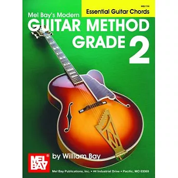 Mel Bay’s Modern Guitar Method: Grade 2: Essential Guitar Chords