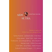 AIDS Sutra: Hidden Stories from India
