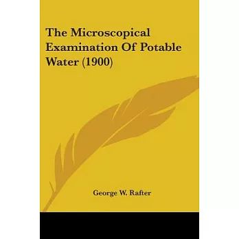 The Microscopical Examination Of Potable Water