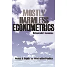 Mostly Harmless Econometrics: An Empiricist’s Companion