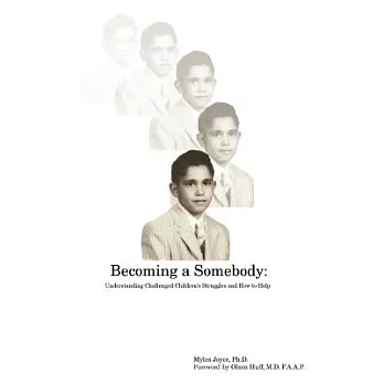 Becoming A Somebody: Understanding Challenged Children’s Struggles and How to Help