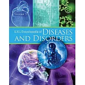 UXL Encyclopedia of Diseases and Disorders