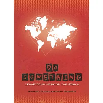 Do Something: Leave Your Mark on the World