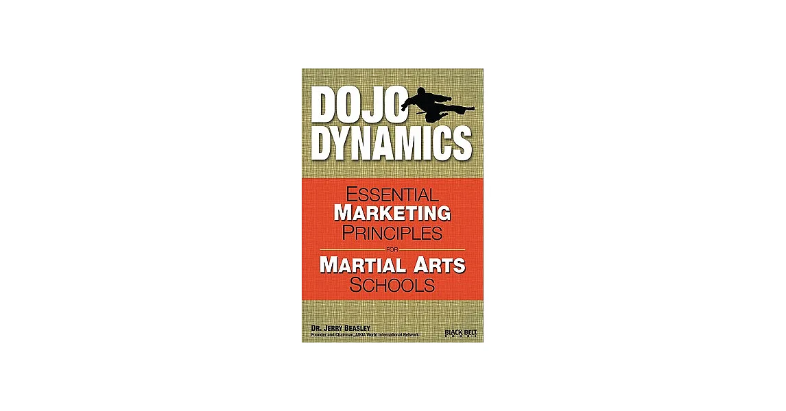 Dynamicsjo 博客來-Do Jo Dynamics: Essential Marketing Principles for Martial Arts Schools